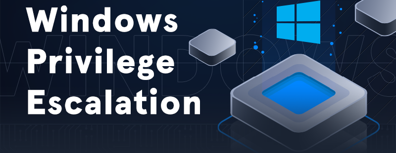 Featured image of post Windows Privilege Escalation